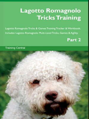 cover image of Lagotto Romagnolo Tricks Training, Part 2